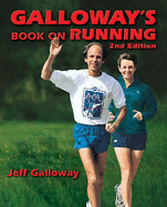 Item #317841 Galloway's Book on Running 2nd Edition. Jeff Galloway