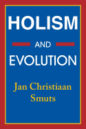 Item #320501 Holism and Evolution. Jan Christiaan Smuts