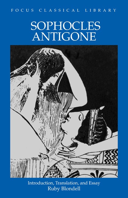 Item #271086 Sophocles' Antigone. Ruby Blondell.