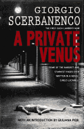 Item #317919 Private Venus. Giorgio Scerbanenco