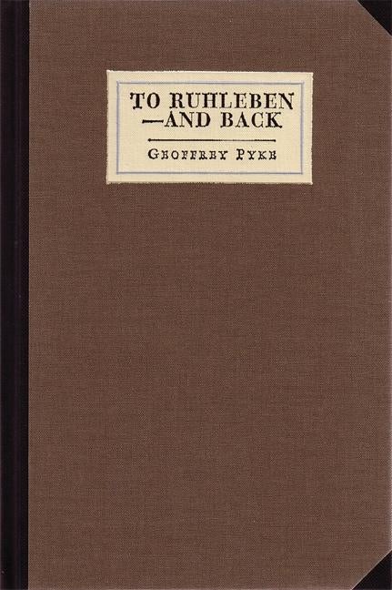 Item #165279 To Ruhleben -- And Back (Collins Library). Geoffrey Pyke.
