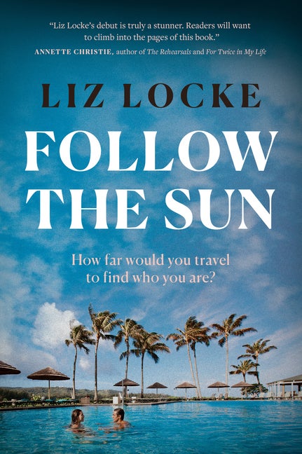 Item #299563 Follow the Sun. Liz Locke