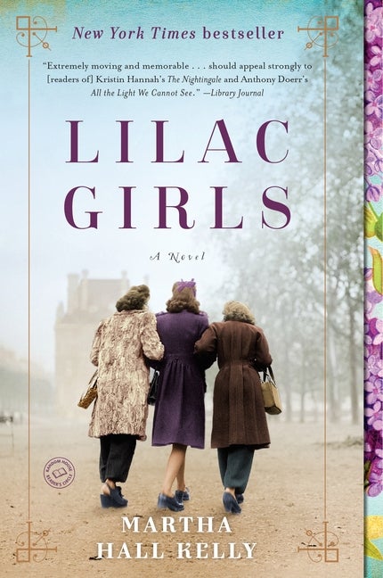 Item #317868 Lilac Girls. Martha Hall Kelly.