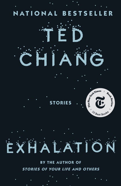 Item #317571 Exhalation. Ted Chiang