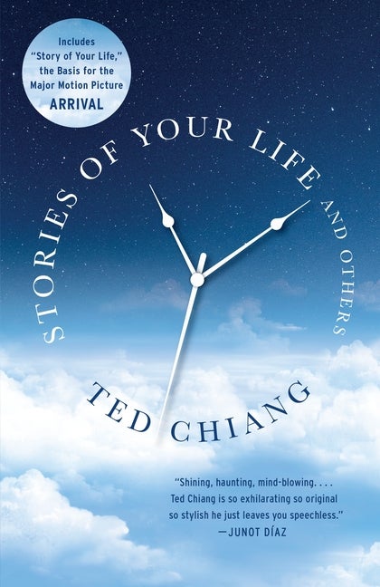 Item #299472 Stories of Your Life and Others. Ted Chiang