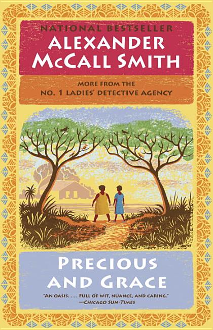 Item #304060 Precious and Grace: No. 1 Ladies' Detective Agency (17). Alexander McCall Smith