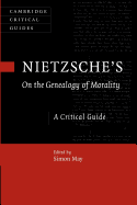 Item #317808 Nietzsche's On the Genealogy of Morality: A Critical Guide (Cambridge Critical Guides