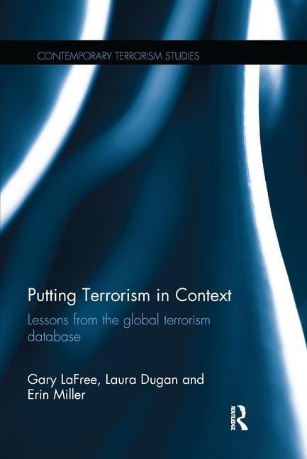 Item #296065 Putting Terrorism in Context: Lessons from the Global Terrorism Database...
