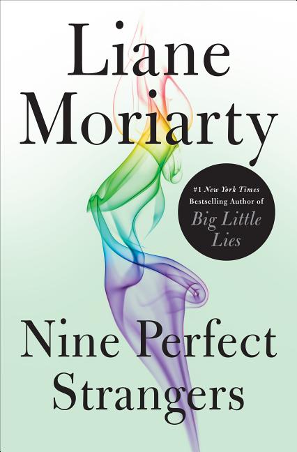 Item #317159 Nine Perfect Strangers. Liane Moriarty