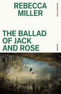 Item #315837 Ballad of Jack and Rose. Rebecca Miller