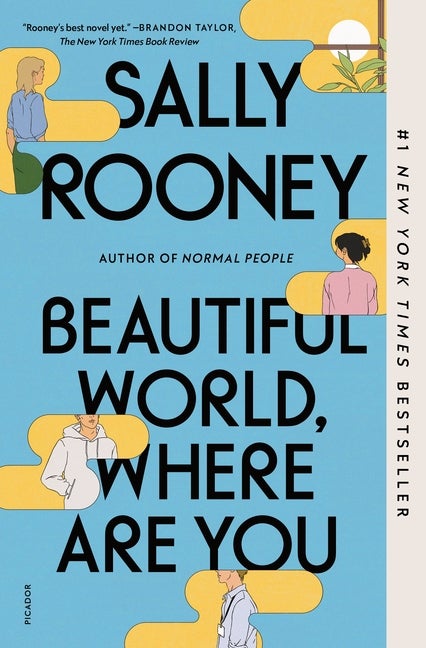 Item #293209 Beautiful World, Where Are You: A Novel. Sally Rooney