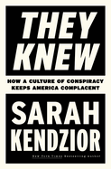 Item #323056 They Knew. Sarah Kendzior