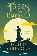 Item #323203 Tress of the Emerald Sea: A Cosmere Novel. Brandon Sanderson