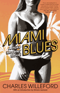 Item #321719 Miami Blues. Charles Willeford