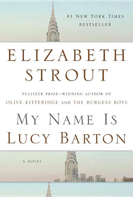 Item #322717 My Name Is Lucy Barton. Elizabeth Strout