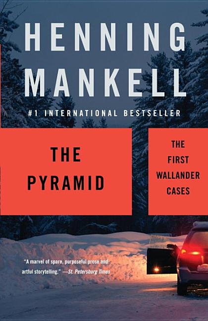 Item #307574 The Pyramid: The First Wallander Cases (Vintage Crime/Black Lizard). Henning Mankell