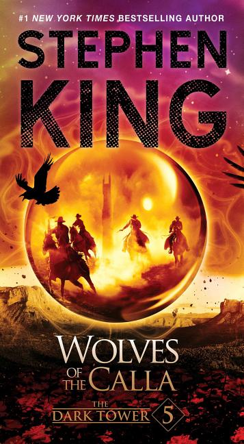 Item #290892 Wolves of the Calla (The Dark Tower, Book 5). Stephen King