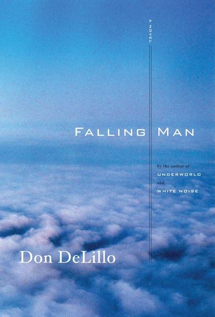 First　Novel　DELILLO　Edition　A　Man:　Falling　DON