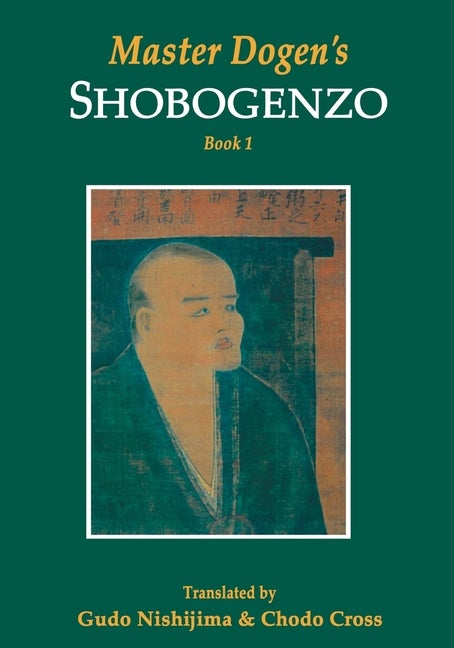 Item #321074 Master Dogen's Shobogenzo (Volume 1). Gudo Nishijima
