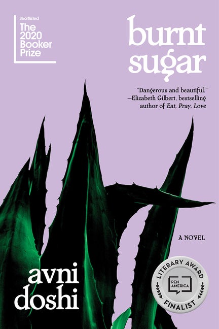 Item #306518 Burnt Sugar: A Novel. Avni Doshi
