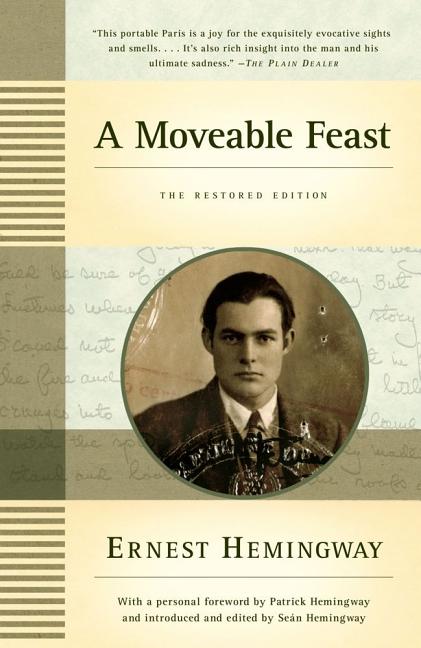 Item #319238 A Moveable Feast: The Restored Edition. Ernest Hemingway