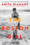 Item #319505 The Boston Girl: A Novel. Anita Diamant