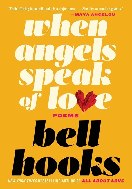 Item #292446 When Angels Speak of Love. bell hooks
