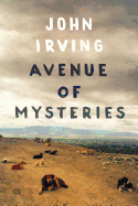 Item #315075 Avenue of Mysteries. John Irving