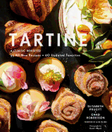 Item #321307 Tartine: Revised Edition: A Classic Revisited: 68 All-New Recipes + 55 Updated...
