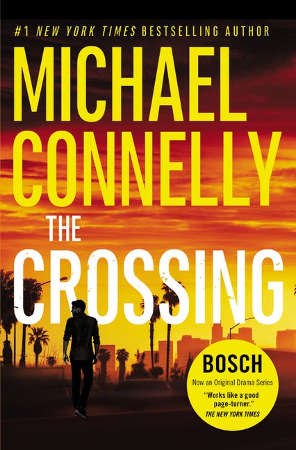 Item #289770 The Crossing (A Harry Bosch Novel). Michael Connelly