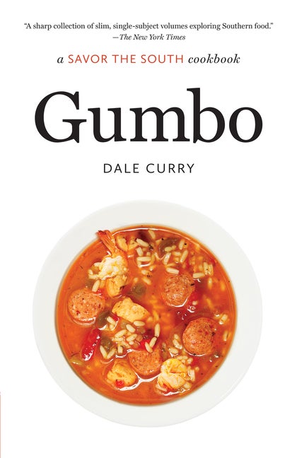 Item #303834 Gumbo: a Savor the South cookbook (Savor the South Cookbooks). Dale Curry