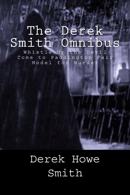 Item #307913 Derek Smith Omnibus. Derek Howe Smith