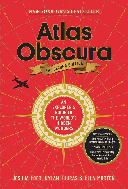 Item #298071 Atlas Obscura, 2nd Edition: An Explorer's Guide to the World's Hidden Wonders....
