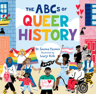 Item #323427 ABCs of Queer History. Seema Yasmin
