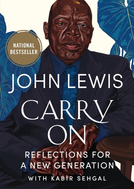 Item #313546 Carry On: Reflections for a New Generation. John Lewis