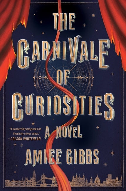 Item #302131 Carnivale of Curiosities. Amiee Gibbs