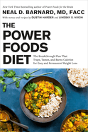 Item #321840 The Power Foods Diet: The Breakthrough Plan That Traps, Tames, and Burns Calories...