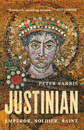 Item #314825 Justinian: Emperor, Soldier, Saint. Peter Sarris