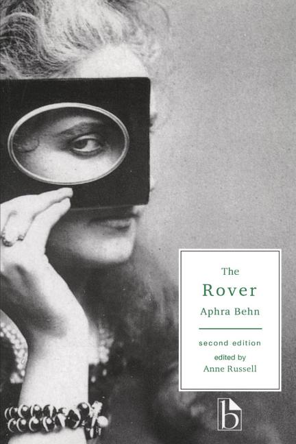 Item #213918 The Rover (Broadview Literary Texts). Anne Russell Aphra Behn