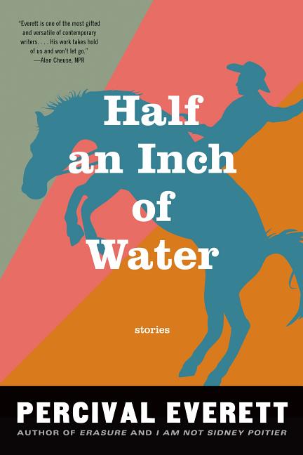 Item #321449 Half an Inch of Water: Stories. Percival Everett