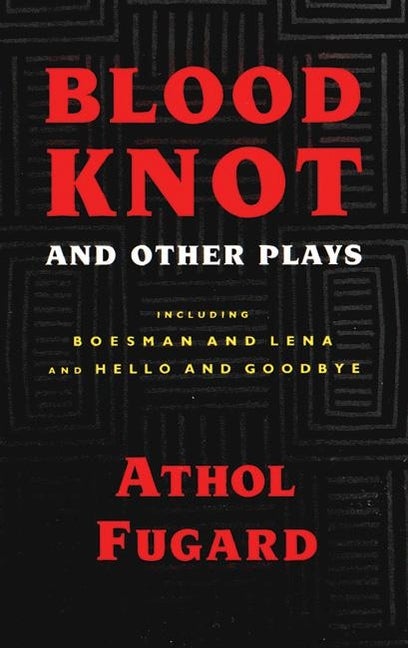 Item #270598 Blood Knot and Other Plays. Athol Fugard