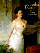 Item #323307 Cecilia Beaux and the Art of Portraiture. Tara Tappert, Cecilia, Beaux