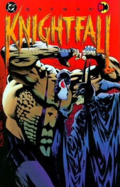 Item #317275 Batman: Knightfall Part One: Broken Bat. Doug Moench, DC, Comics, C, Dixon