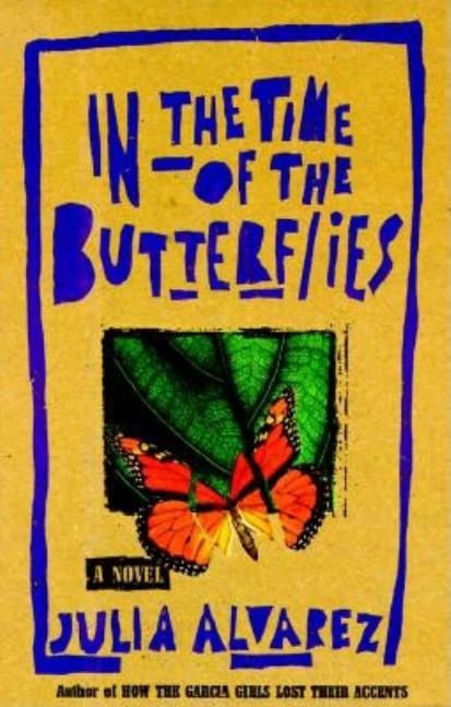 Item #299516 In the Time of the Butterflies. JULIA ALVAREZ