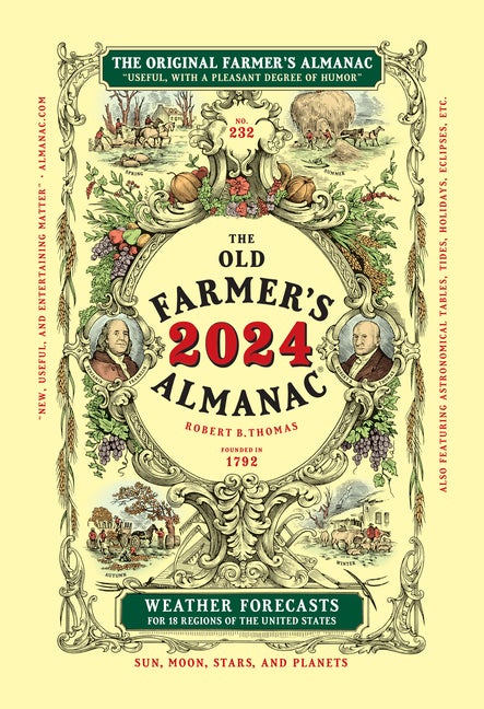 Item #305257 The 2024 Old Farmer’s Almanac Trade Edition (Old Farmer's Almanac, 232). Old...