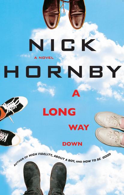 Item #314627 A Long Way Down. NICK HORNBY
