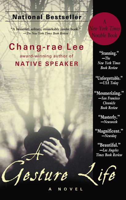 Item #282996 A Gesture Life: A Novel. Chang-Rae Lee