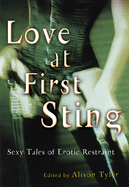 Item #318459 Love at First Sting: Sexy Tales of Erotic Restraint
