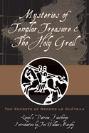 Item #310173 Mysteries of Templar Treasure & the Holy Grail: The Secrets of Rennes Le Chateau....