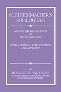 Item #319753 Schleiermacher's Soliloquies: An English Translation of the Monologen with a...